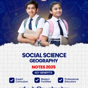 Class 10 Social Science Geography Notes PDF Download 2025